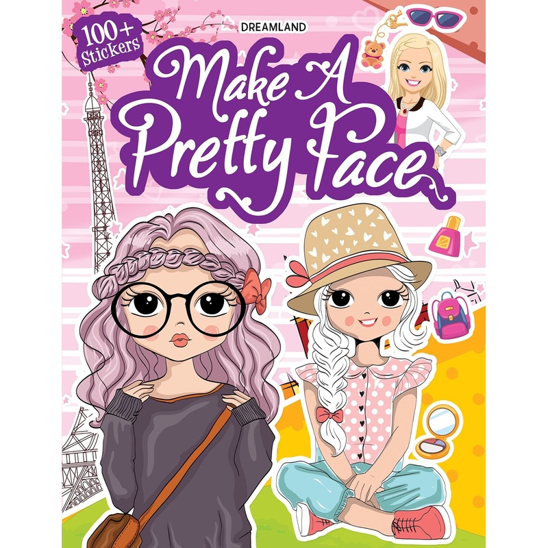 Make A Pretty Face with 160+ Stickers- Colouring and Sticker Activity Book for Kids Age 3 -6 years