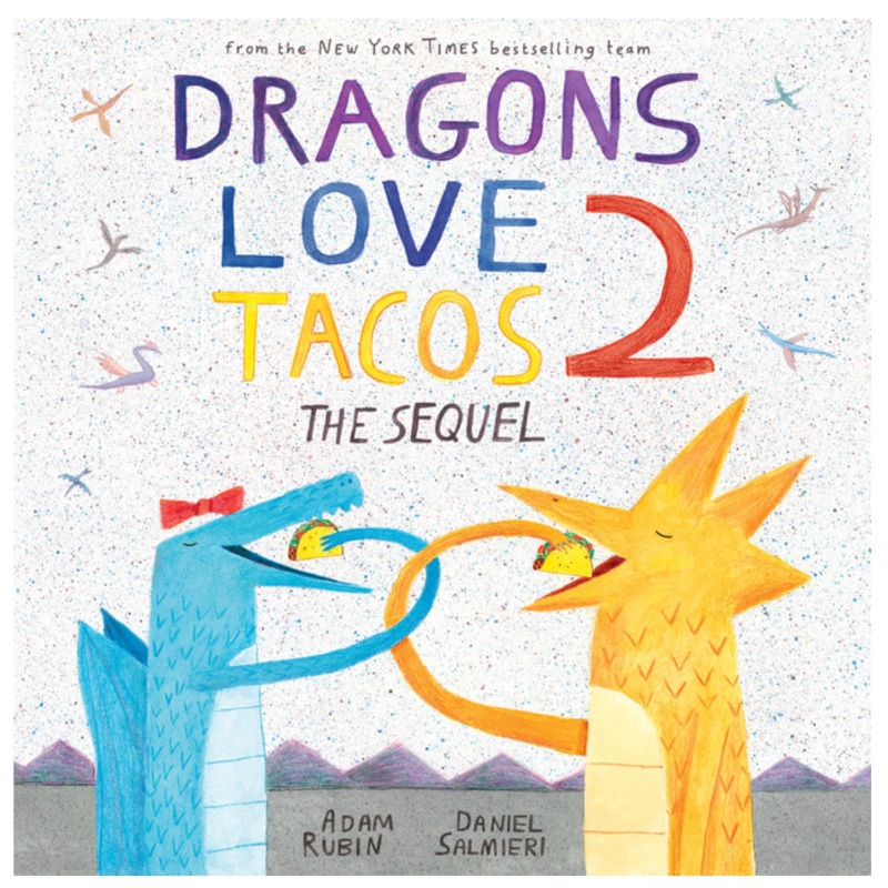Dragons Love Tacos 2 : The Sequel