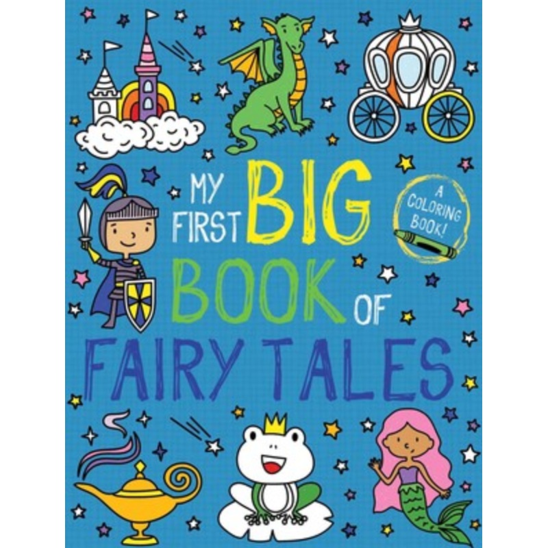 First Big Book of Fairy Tales Coloring Book