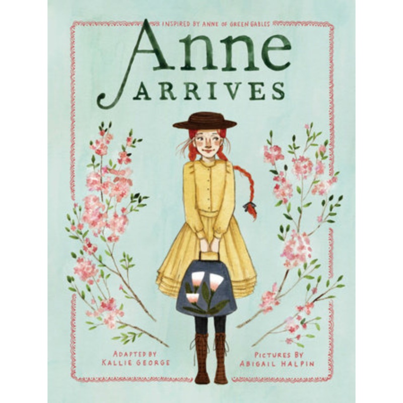 Anne Arrives