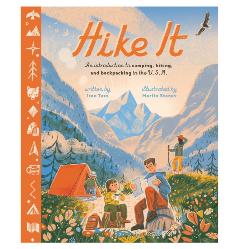 Hike It: An Introduction to Camping, Hiking and Backpacking in the U.S.A.