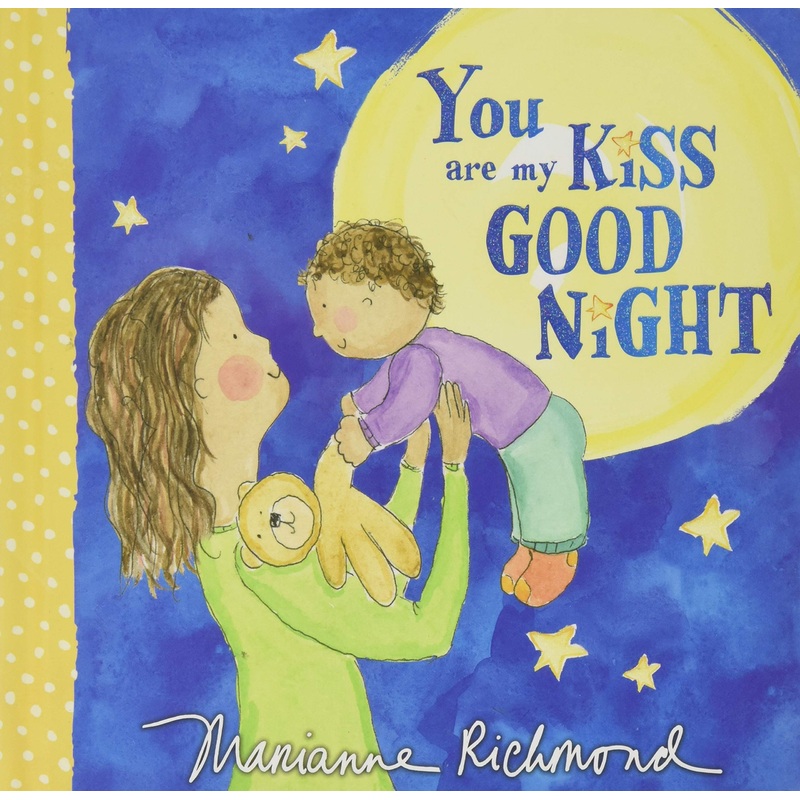 You Are My Kiss Good Night
