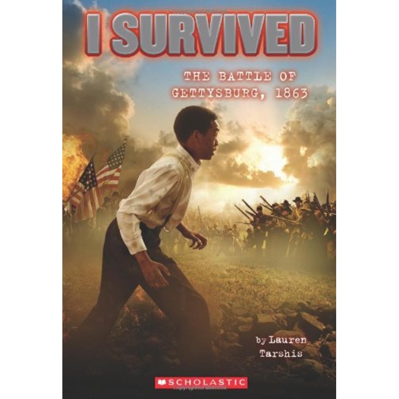 I Survived the Battle of Gettysburg, 1863