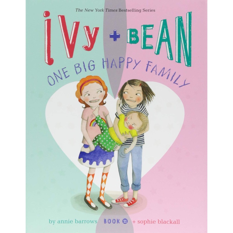 Ivy + Bean #11: One Big Happy Family