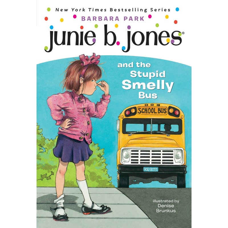 Junie B. Jones and the Stupid Smelly Bus #one