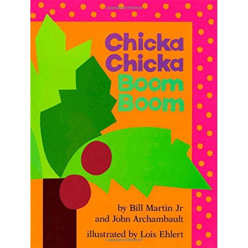 Chicka Chicka Boom Boom