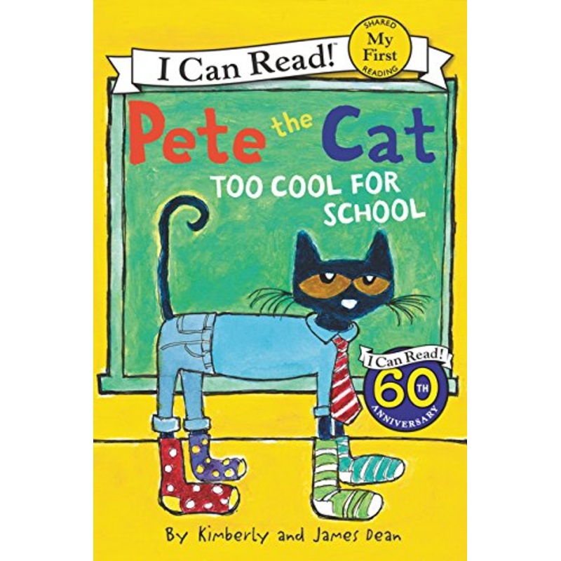 Pete the Cat: Too Cool for School!