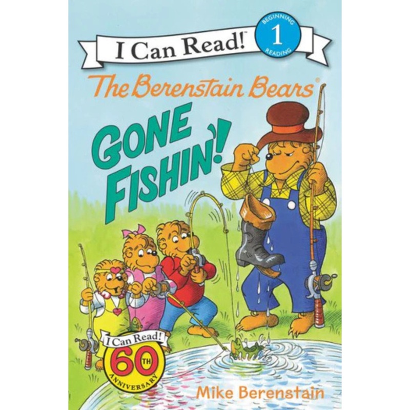 Berenstain Bears Gone Fishin’!
