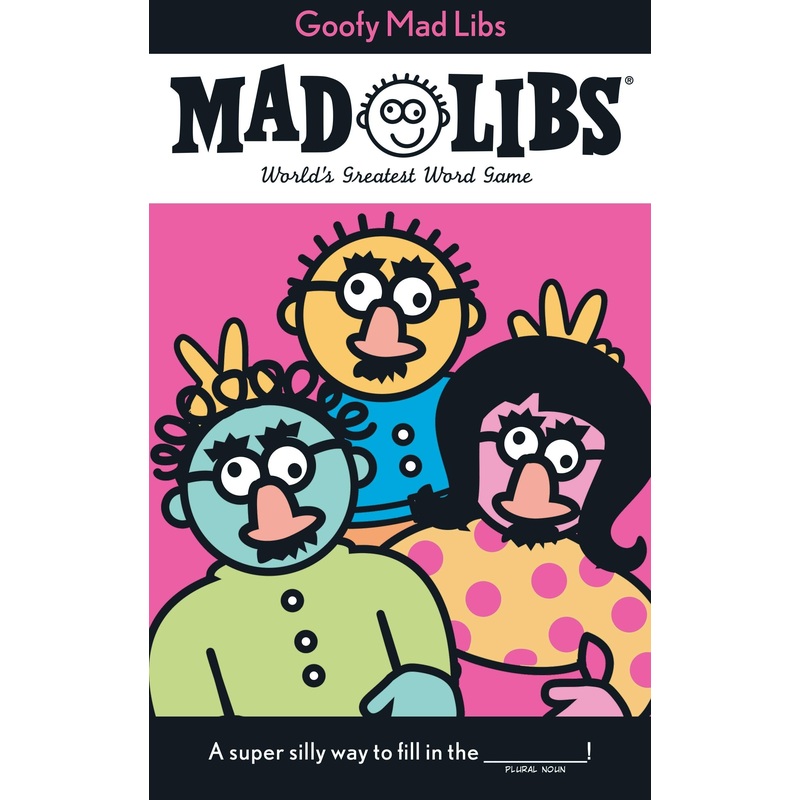Goofy Mad Libs