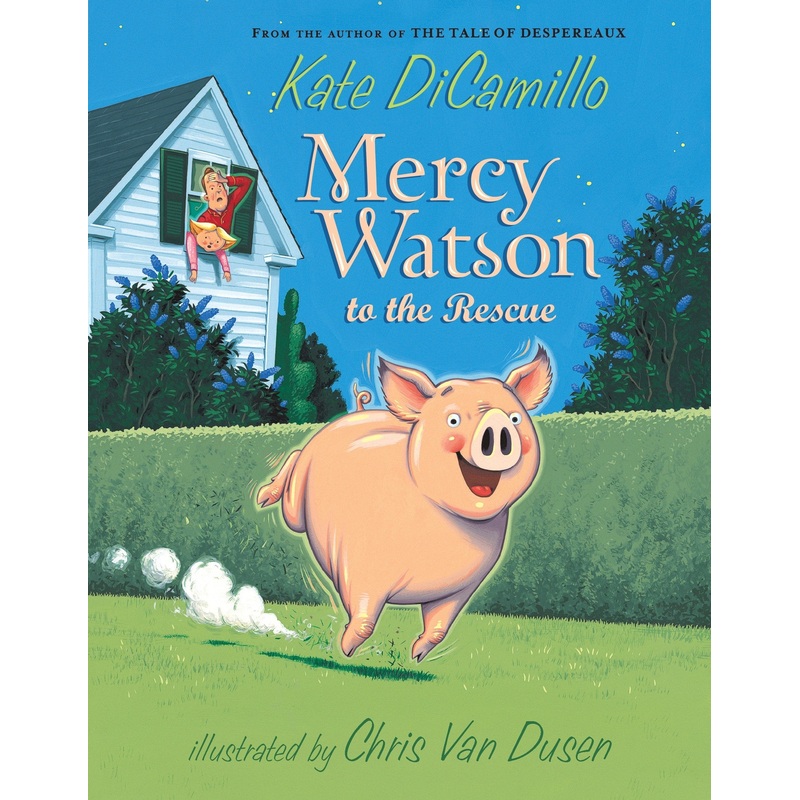 Mercy Watson To the Rescue