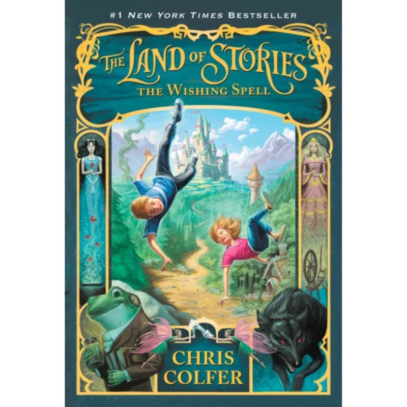 The Wishing Spell (The Land of Stories, Book 1)