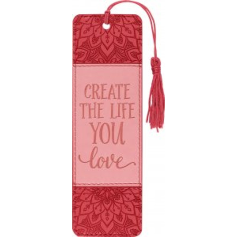 Create the Life you Love Bookmark