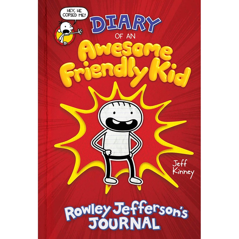 Diary of Awesome Friendly Kid: Rowley Jefferson’s Journal