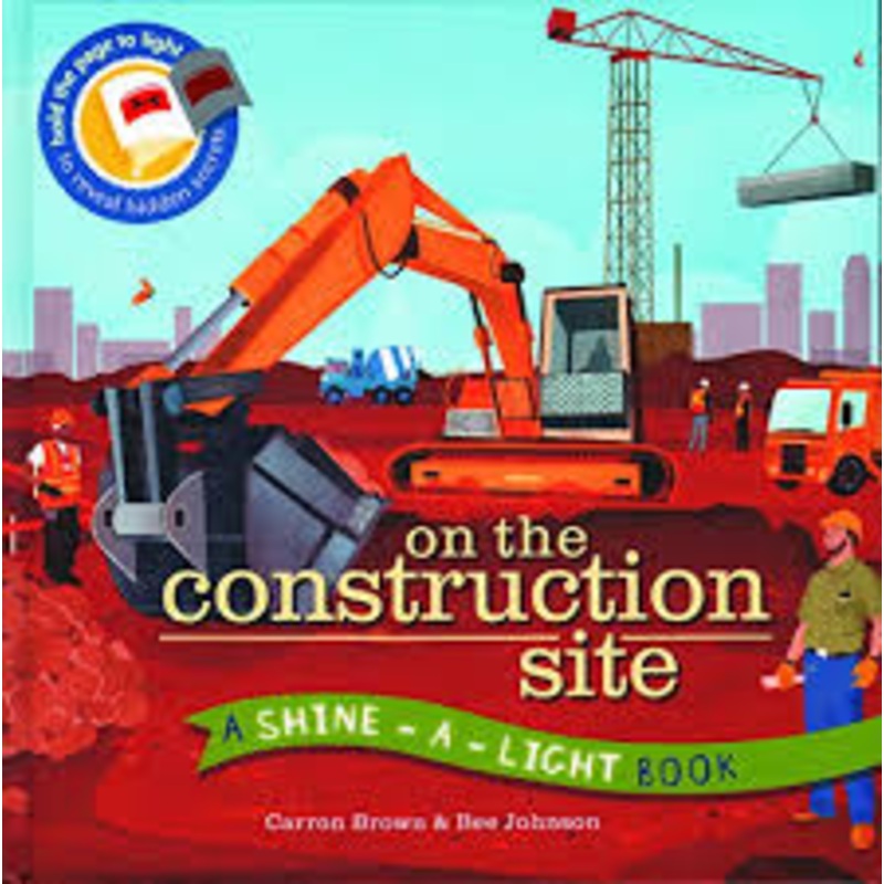 On the Construction Site Shine-a-Light