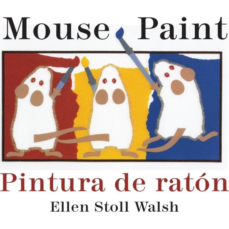 Mouse Paint/Pintura De Raton Board Book: Bilingual English-Spanish