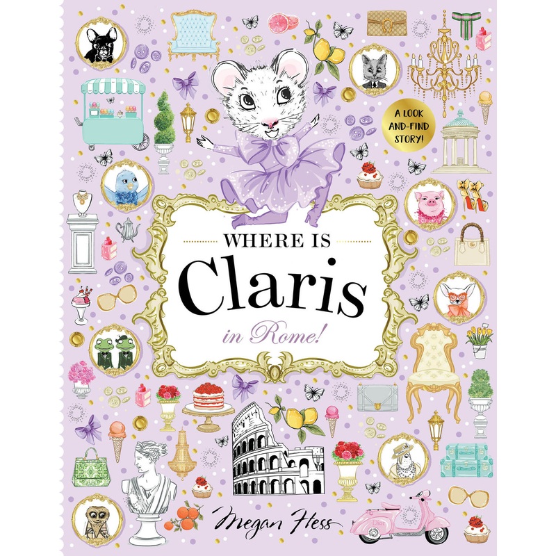 Where is Claris in Rome!: Claris: A Look-and-find Story!