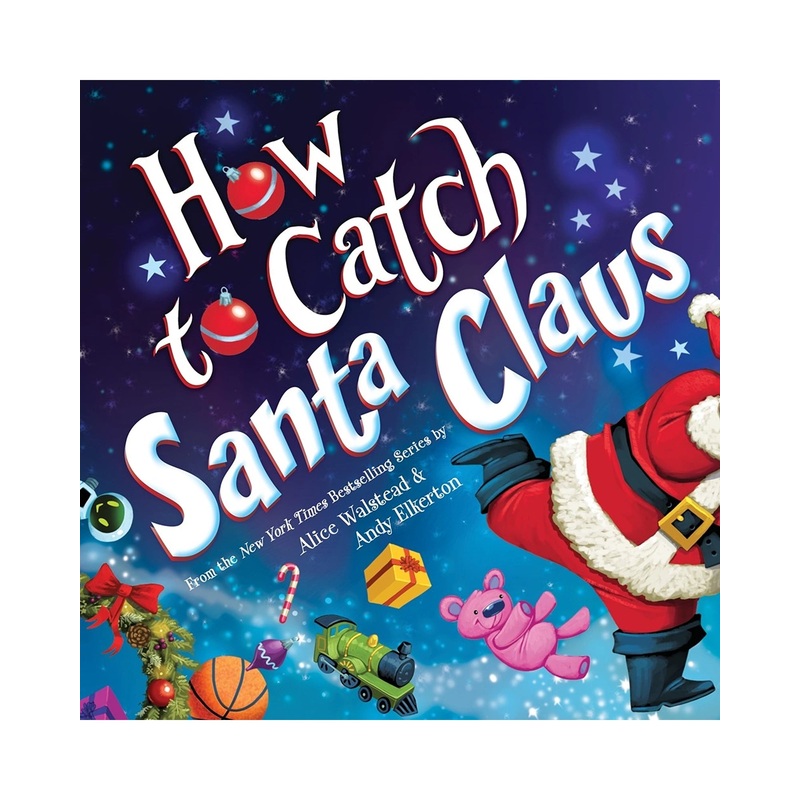How to Catch Santa Claus