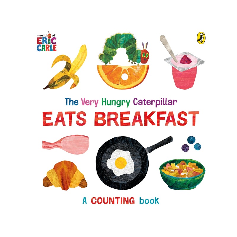 The Very Hungry Caterpillar Eats Breakfast Board Book