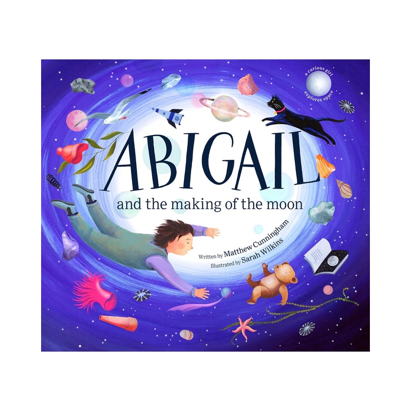 Abigail and the Making of the Moon Paperback Book