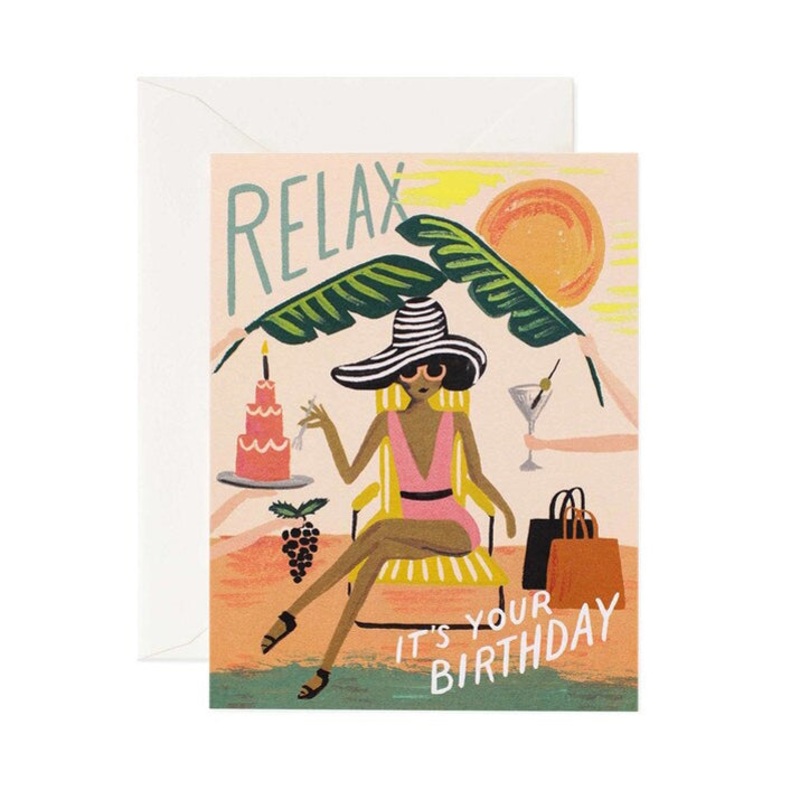 Relax It’s Your Birthday Card